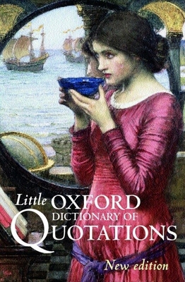 Little Oxford Dictionary of Quotations 0198609981 Book Cover