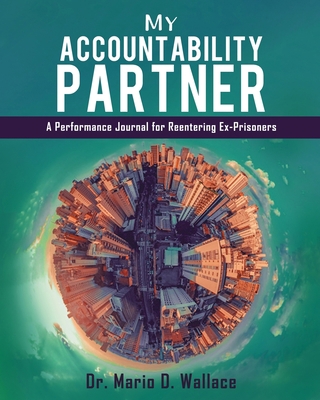 My Accountability Partner: A Performance Journa... B08TMV5M4T Book Cover