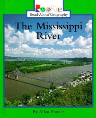 The Mississippi River 0516215574 Book Cover
