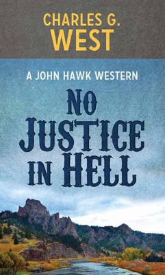 No Justice in Hell [Large Print] 1683248600 Book Cover