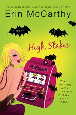 High Stakes (Vegas Vampires, Book 1) 0425210138 Book Cover