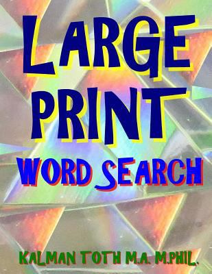 Large Print Word Search: 133 Large Print Themed... 1973729547 Book Cover