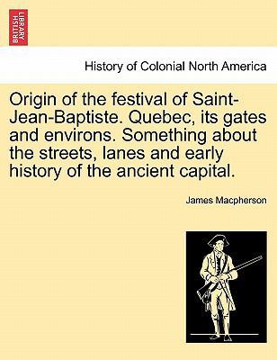 Origin of the Festival of Saint-Jean-Baptiste. ... 1241417075 Book Cover