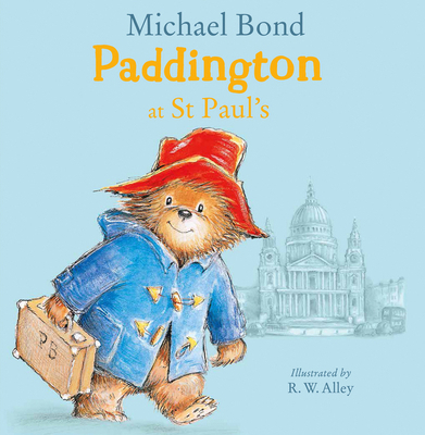 Paddington at St Paul's: Brand New Children's B... 0008272050 Book Cover