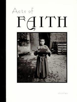 Acts of Faith: Stories 0943221250 Book Cover