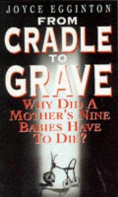 From Cradle to Grave 0863696465 Book Cover