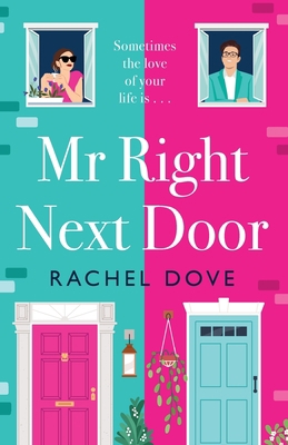 Mr Right Next Door 1804836346 Book Cover