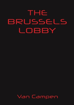 The Brussels Lobby 1035839873 Book Cover