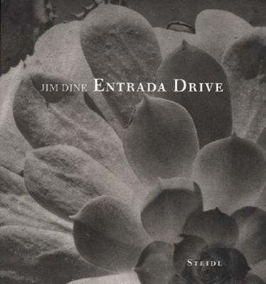 Jim Dine: Entrada Drive 3865210805 Book Cover