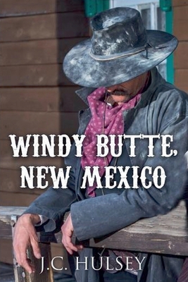 Windy Butte, New Mexico - The Traveler #6 B0GF3LXQWJ Book Cover