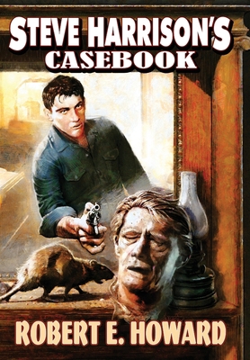 Steve Harrison's Casebook 1955446180 Book Cover