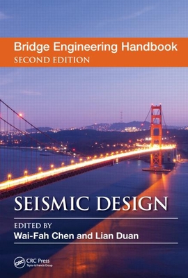 Bridge Engineering Handbook: Seismic Design 1439852189 Book Cover