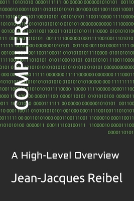 Compilers: A High-Level Overview B0CJ4CWP9P Book Cover