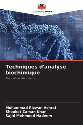 Techniques d'analyse biochimique [French] 6209092225 Book Cover