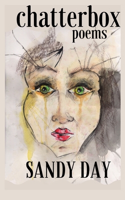 Chatterbox: Poems 1981942505 Book Cover
