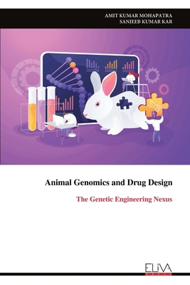 Animal Genomics and Drug Design: The Genetic En... 999932763X Book Cover