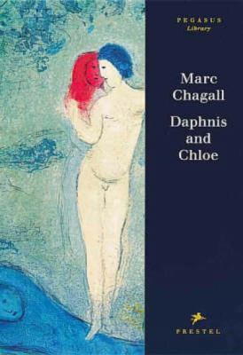 Marc Chagall: Daphins and Chloe 3791313738 Book Cover