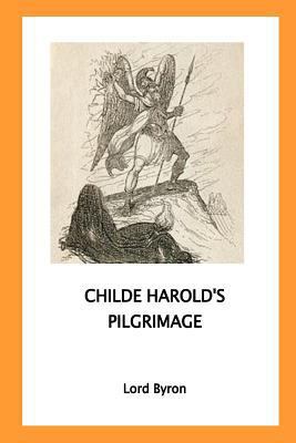 Childe Harold's Pilgrimage 1533373663 Book Cover