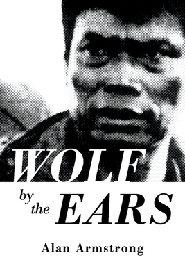 Wolf by the Ears: Volume 1 1543954707 Book Cover