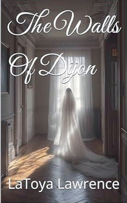 The Walls Of Dijon B0FM2BZHGB Book Cover