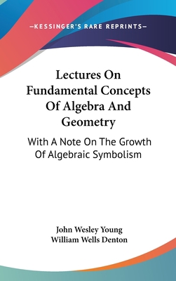 Lectures On Fundamental Concepts Of Algebra And... 0548200742 Book Cover