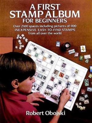 A First Stamp Album for Beginners 0486238431 Book Cover