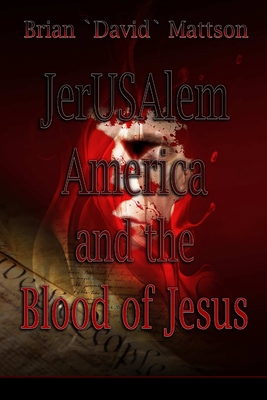 JerUSAlem and the Blood of Jesus 130499290X Book Cover