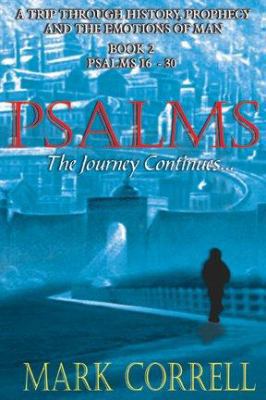 Psalms, The Journey Continues 1600347924 Book Cover
