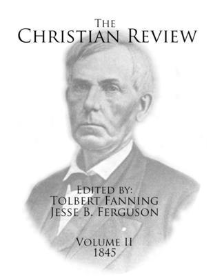 The Christian Review: Volume 2 B0DGJTCKJY Book Cover
