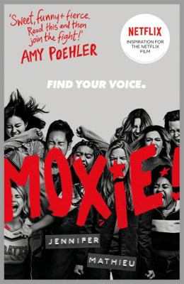 Moxie: AS SEEN ON NETFLIX 1444963546 Book Cover