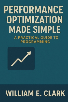 Performance Optimization Made Simple: A Practic... B0F5QQ5Q7S Book Cover