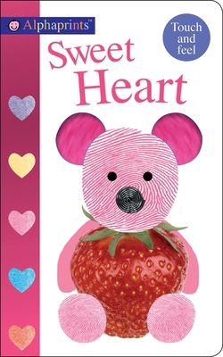 Alphaprints: Sweet Heart: A Touch-And-Feel Book 0312519133 Book Cover