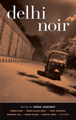 Delhi Noir 193335478X Book Cover
