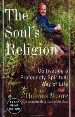 The Soul's Religion [Large Print] 0060081945 Book Cover