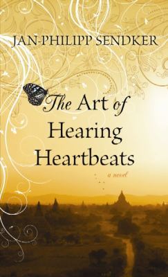 The Art of Hearing Heartbeats [Large Print] 1611733995 Book Cover