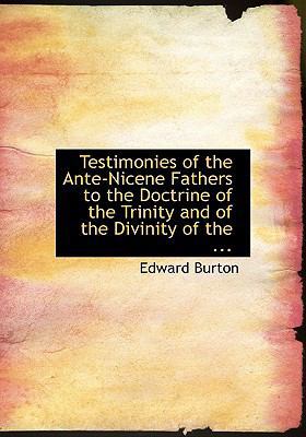 Testimonies of the Ante-Nicene Fathers to the D... [Large Print] 0554695863 Book Cover