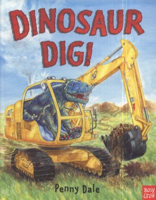 Dinosaur Dig! 0857630148 Book Cover