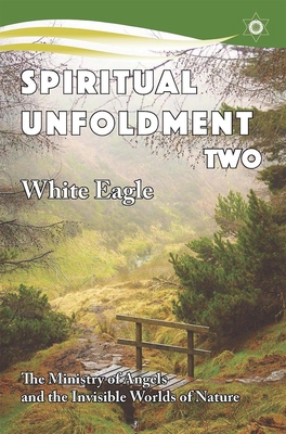 Spiritual Unfoldment 2: The Ministry of Angels ... B0092ITOVW Book Cover