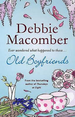 Old Boyfriends. Debbie Macomber 0778301818 Book Cover