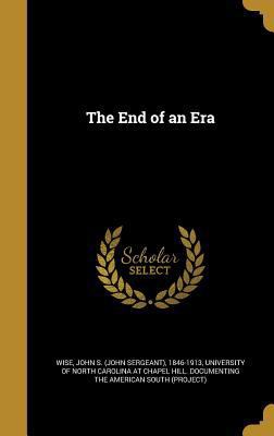 The End of an Era 1362152609 Book Cover