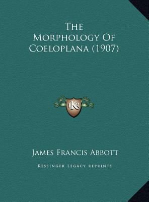 The Morphology Of Coeloplana (1907) 1169622151 Book Cover