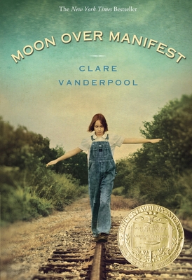 Moon Over Manifest: (Newbery Medal Winner) 0375858296 Book Cover