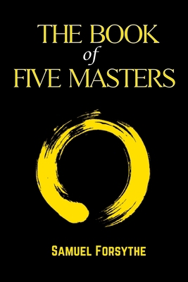 The Book Of Five Masters B0C2SMM57L Book Cover