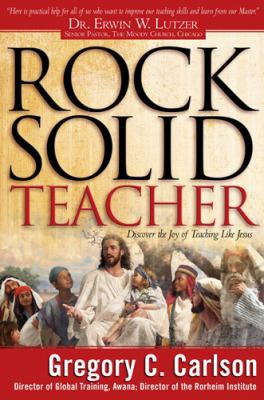 Rock Solid Teacher B006J40EOS Book Cover
