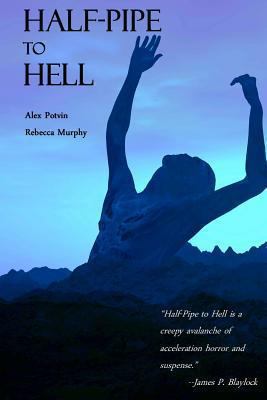 Half-Pipe to Hell 1475110065 Book Cover