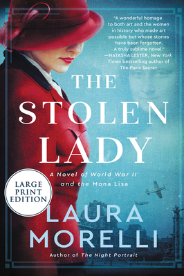 The Stolen Lady: A Novel of World War II and th... [Large Print] 0063117894 Book Cover