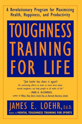 Toughness Training for Life: A Revolutionary Pr... 0452272432 Book Cover