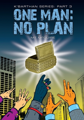 One Man: No Plan: Comedic sci fi 1907809201 Book Cover