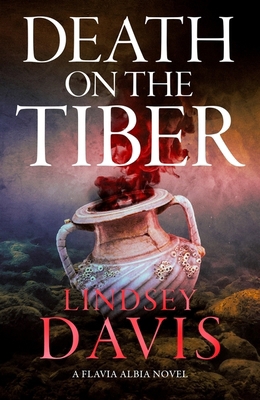 Death on the Tiber (Flavia Albia) 1399719580 Book Cover