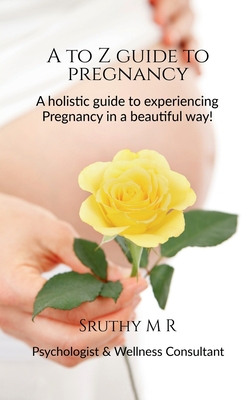 A to Z Guide to Pregnancy B0B3XC8GQR Book Cover